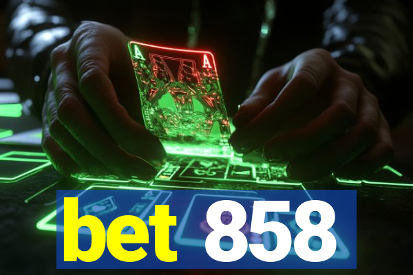 bet 858